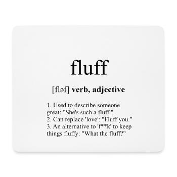Fluff Definition Dictionary - Mouse Pad (horizontal) - white - Front