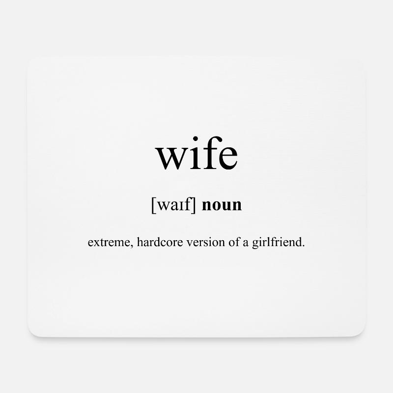 Wife (Ehefrau) Definition Dictionary - Mousepad (Querformat) - Weiß