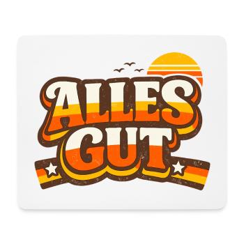 Alles Gut Spruch - Mousepad (Querformat) - Weiß - Vorne