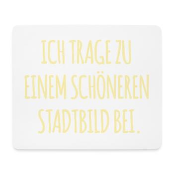 Lustiger Spruch Stadtbild - Mousepad (Querformat) - Weiß - Vorne
