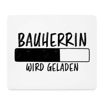 Bauherrin Spruch Bauherr Lustig Bauherrin Geschenk - Mousepad (Querformat) - Weiß - Vorne