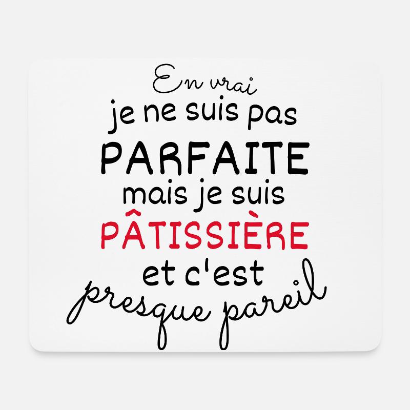 En vrai Pas Parfaite Mais Pâtissière - Tapis de souris (format paysage) - blanc
