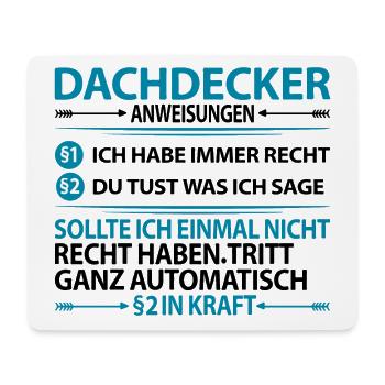Dachdecker mit Spruch Sprüche Lustige Witzig humor - Mousepad (Querformat) - Weiß - Vorne