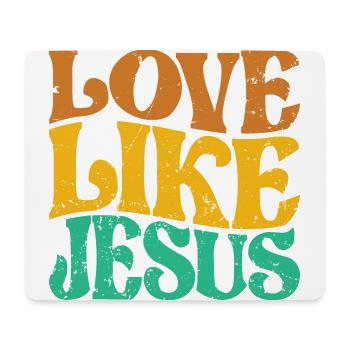 Love like Jesus Church Christian Ladies Gentlemen - Mouse Pad (horizontal) - white - Front