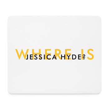 Where is Jessica Hyde? - Utopia - Mousepad (Querformat) - Weiß - Vorne
