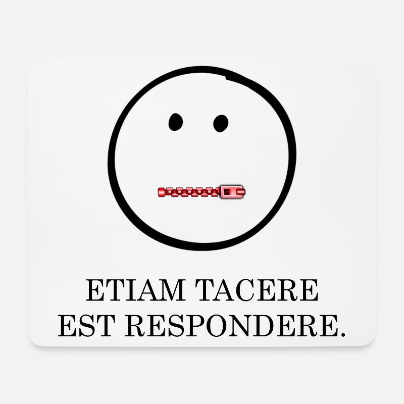 schweigen ist auch eine antwort latein - Mousepad (Querformat) - Weiß