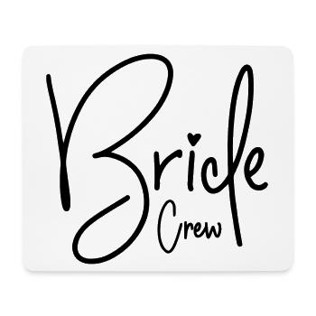 Bride Crew - Mouse Pad (horizontal) - white - Front