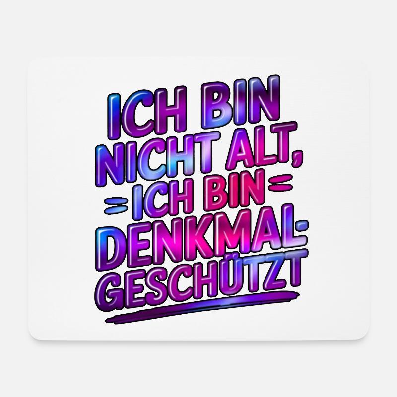 Ich bin nicht alt, ich bin denkmalgeschützt - Mousepad (Querformat) - Weiß