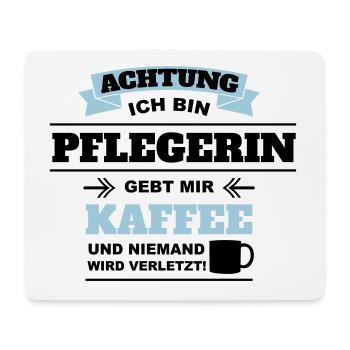 Gebt mir Kaffee ich bin Pflegerin - Mousepad (Querformat) - Weiß - Vorne