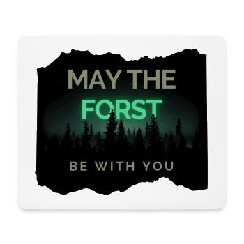 May the Forst be with you! - Mouse Pad (horizontal) - white - Front