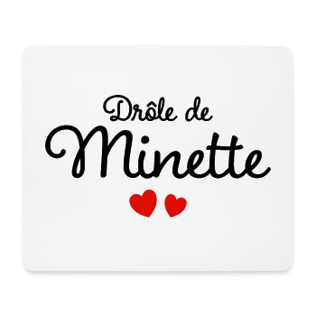 Drôle De Minette Humour Surnom Affectueux Femme - Tapis de souris (format paysage) - blanc - Devant