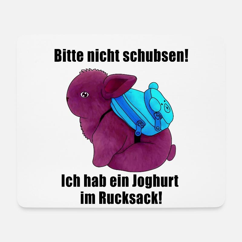 Nicht schubsen ich hab ein Joghurt im Rucksack - Mousepad (Querformat) - Weiß