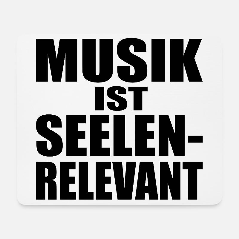 MUSIK IST SEELENRELEVANT - Geschenk - Musik - Mousepad (Querformat) - Weiß