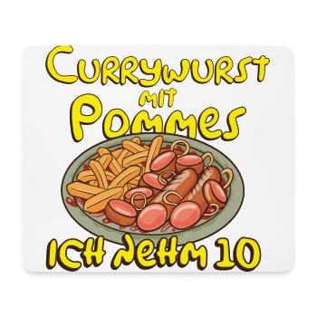 Currywurst mit Pommes Ich nehm 10 Geschenk - Mousepad (Querformat) - Weiß - Vorne
