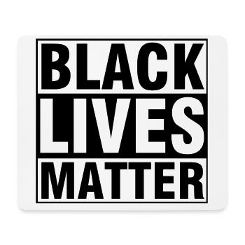 Black Lives Matter, Black Lives Matter - Mouse Pad (horizontal) - white - Front