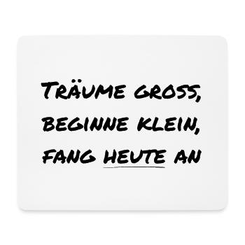 Motivation Erinnerung zur Zielerreichung HEUTE - Mousepad (Querformat) - Weiß - Vorne