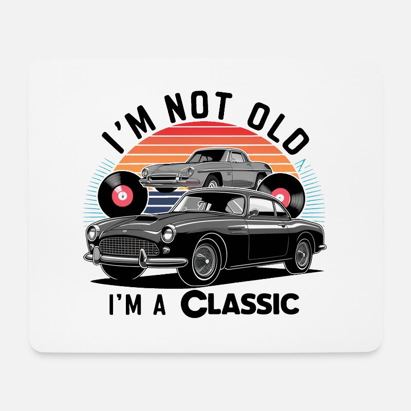 I'm not old, I'm a classic. - Mouse Pad (horizontal) - white