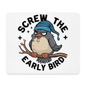 Der frühe Vogel kann mich mal - Mousepad (Querformat) - Weiß - Vorne