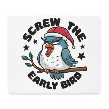 Der frühe Vogel kann mich mal - Mousepad (Querformat) - Weiß - Vorne