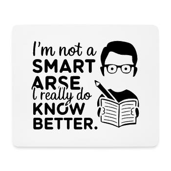 Ich bin kein Klugscheißer, weiß es wirklich besser - Mousepad (Querformat) - Weiß - Vorne