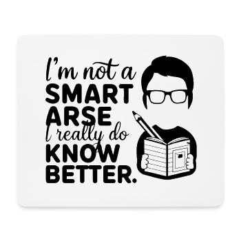 Ich bin kein Klugscheißer, weiß es wirklich besser - Mousepad (Querformat) - Weiß - Vorne