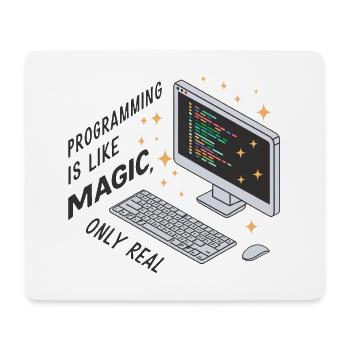 Programming is like magic, only real. - Mouse Pad (horizontal) - white - Front