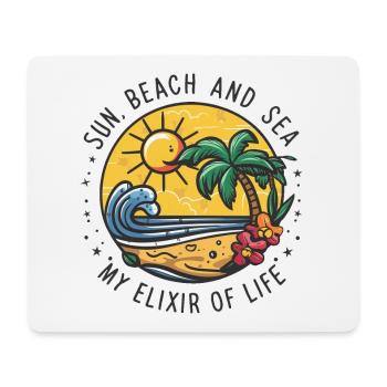 Sun, beach and sea - my elixir of life - Mouse Pad (horizontal) - white - Front