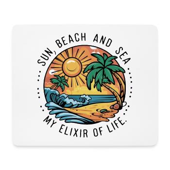 Sun, beach and sea - my elixir of life - Mouse Pad (horizontal) - white - Front