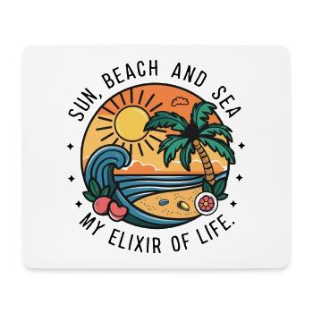 Sun, beach and sea - my elixir of life - Mouse Pad (horizontal) - white - Front