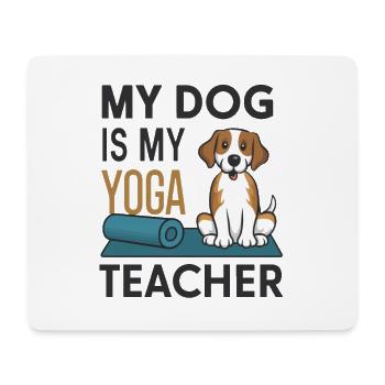 My dog is my yoga teacher - Mouse Pad (horizontal) - white - Front