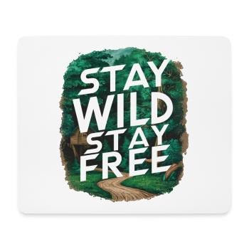Bleib wild, bleib frei - Mousepad (Querformat) - Weiß - Vorne