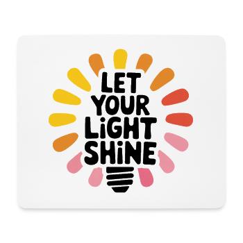 Let Your Light Shine – Leuchtende Glühbirne - Mousepad (Querformat) - Weiß - Vorne