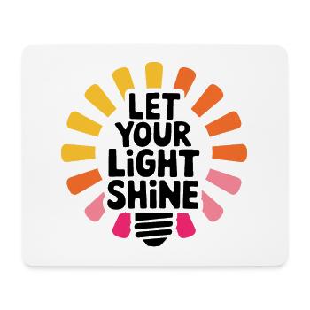 Let Your Light Shine – Leuchtende Glühbirne - Mousepad (Querformat) - Weiß - Vorne