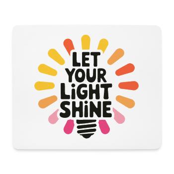 Let Your Light Shine – Leuchtende Glühbirne - Mousepad (Querformat) - Weiß - Vorne