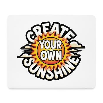 Create Your Own Sunshine – Strahlende Sonne - Mouse Pad (horizontal) - white - Front