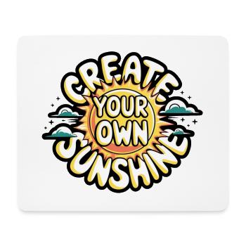 Create Your Own Sunshine – Strahlende Sonne - Mouse Pad (horizontal) - white - Front