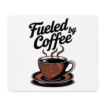 Fueled by Coffee – Kaffeeliebhaber Motiv - Mousepad (Querformat) - Weiß - Vorne