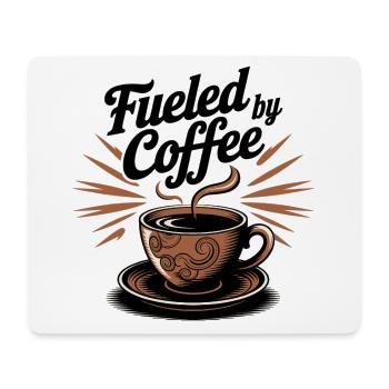 Fueled by Coffee – Kaffeeliebhaber Motiv - Mousepad (Querformat) - Weiß - Vorne