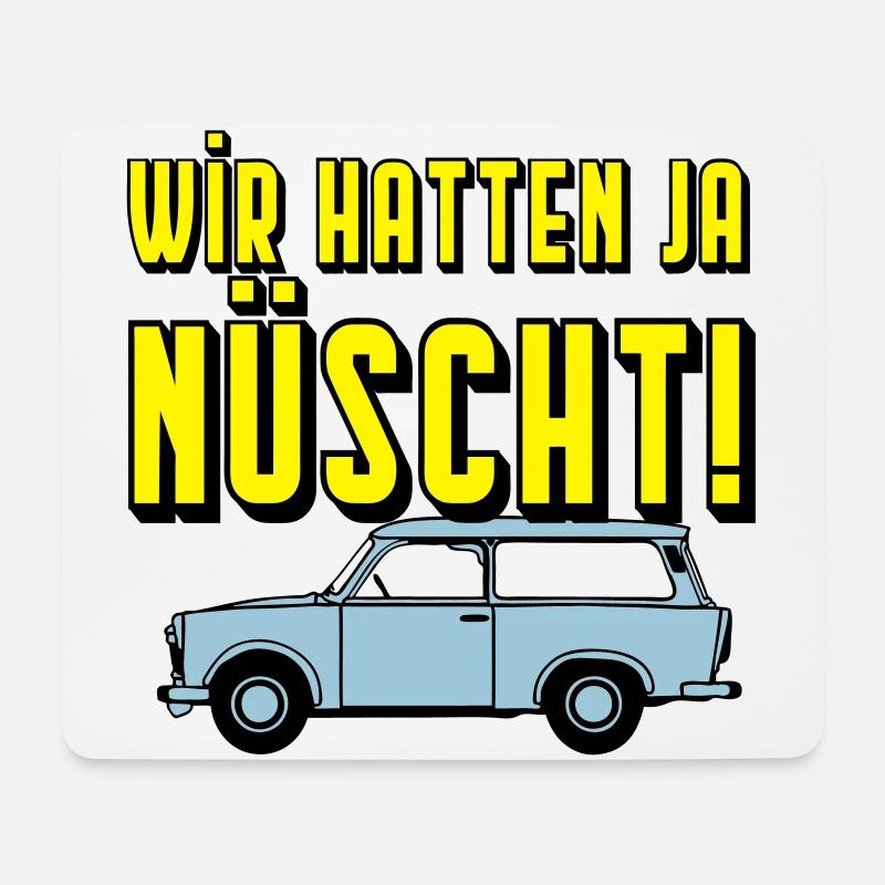  Universal Kombi , Wir hatten ja nüscht!(25 - Mousepad (Querformat) - Weiß