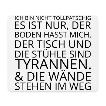 Ich Bin Nicht Tollpatschig - Mousepad (Querformat) - Weiß - Vorne