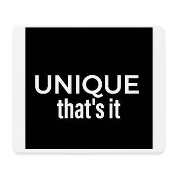 Unique that's it.Einzigartig mehr nicht. - Mousepad (Querformat) - Weiß - Vorne