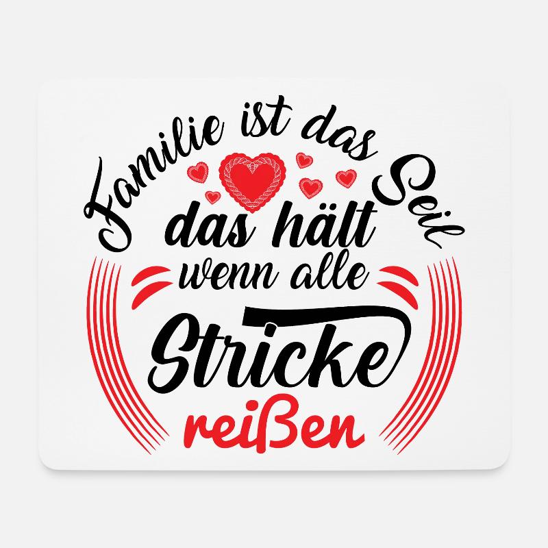 Familie ist das Seil das hält, wenn alle Stricke.. - Mousepad (Querformat) - Weiß