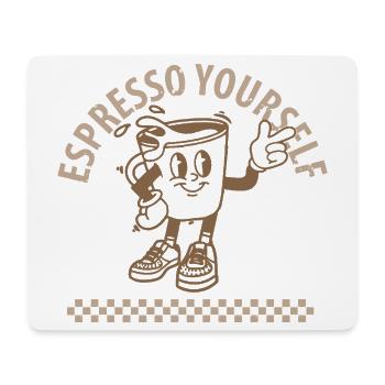 Espresso Yourself Coffee - Mousepad (Querformat) - Weiß - Vorne