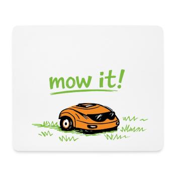 I'm sexy and I mow it – Lustiger Rasen Spruch - Mouse Pad (horizontal) - white - Front
