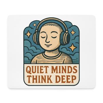 Quiet thoughts deep thinking - Mouse Pad (horizontal) - white - Front