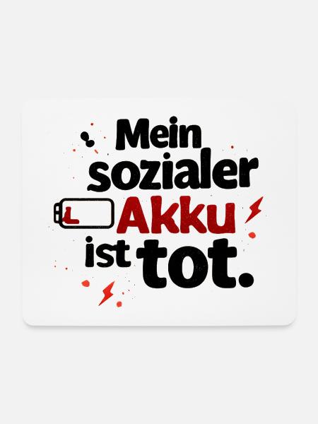 Mein sozialer Akku ist tot - Mousepad (Querformat) - Weiß