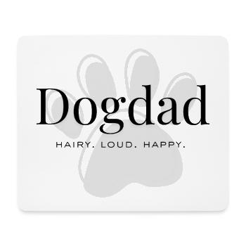 Hundepapa – Haarig. Laut. Glücklich. - Mousepad (Querformat) - Weiß - Vorne