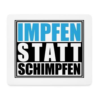 Impfen statt Schimpfen, Corona | Farben änderbar - Mousepad (Querformat) - Weiß - Vorne