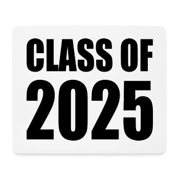 Class of 2025 - Mouse Pad (horizontal) - white - Front