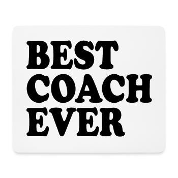 Best coach ever - Mouse Pad (horizontal) - white - Front